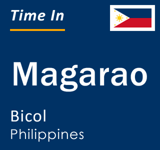 Current local time in Magarao, Bicol, Philippines