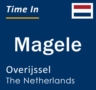 Current local time in Magele, Overijssel, The Netherlands