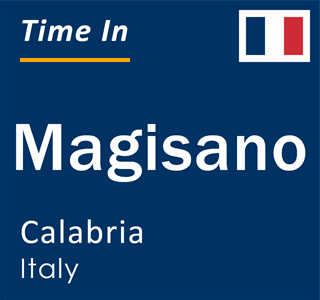 Current local time in Magisano, Calabria, Italy