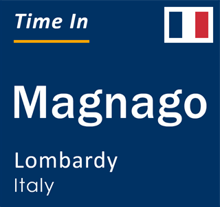 Current local time in Magnago, Lombardy, Italy