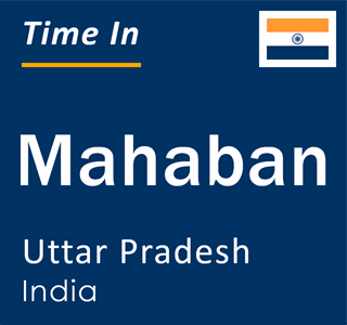 Current local time in Mahaban, Uttar Pradesh, India