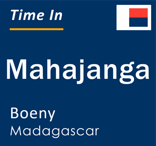 Current local time in Mahajanga, Boeny, Madagascar