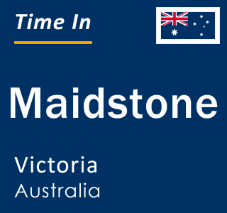 Current local time in Maidstone, Victoria, Australia