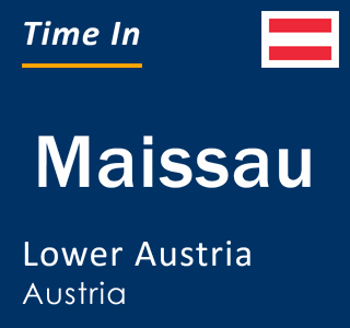 Current local time in Maissau, Lower Austria, Austria