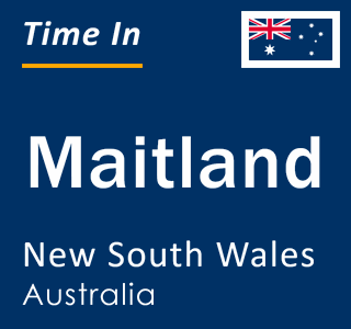 Current local time in Maitland, New South Wales, Australia
