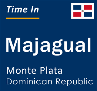 Current local time in Majagual, Monte Plata, Dominican Republic