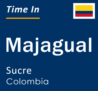 Current local time in Majagual, Sucre, Colombia