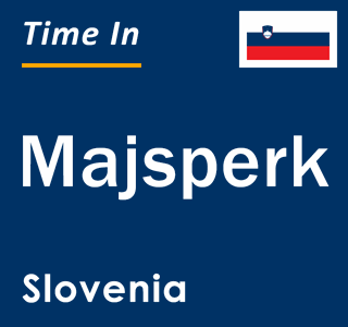 Current local time in Majsperk, Slovenia