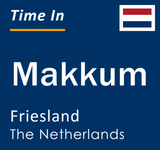Current local time in Makkum, Friesland, The Netherlands