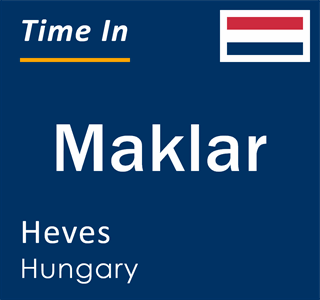 Current local time in Maklar, Heves, Hungary