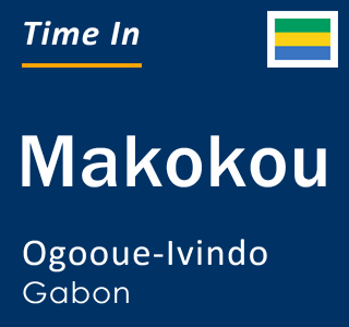 Current local time in Makokou, Ogooue-Ivindo, Gabon