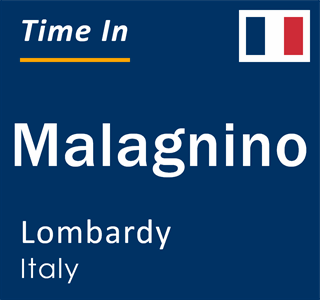 Current local time in Malagnino, Lombardy, Italy