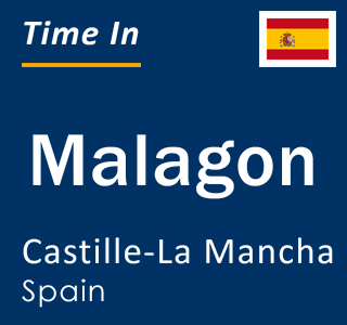 Current local time in Malagon, Castille-La Mancha, Spain