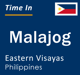 Current local time in Malajog, Eastern Visayas, Philippines