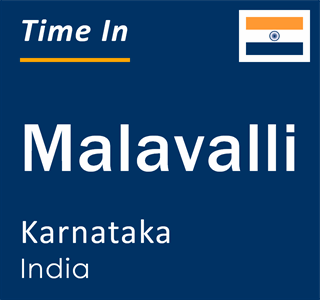 Current local time in Malavalli, Karnataka, India