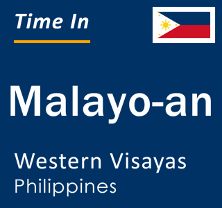 Current local time in Malayo-an, Western Visayas, Philippines