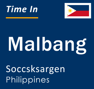 Current local time in Malbang, Soccsksargen, Philippines