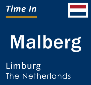 Current local time in Malberg, Limburg, The Netherlands