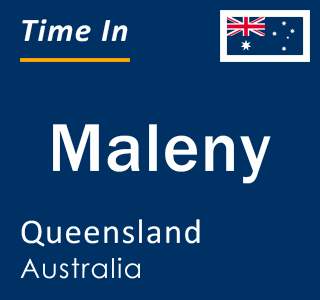 Current local time in Maleny, Queensland, Australia
