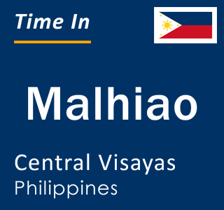 Current local time in Malhiao, Central Visayas, Philippines