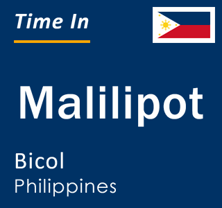 Current local time in Malilipot, Bicol, Philippines