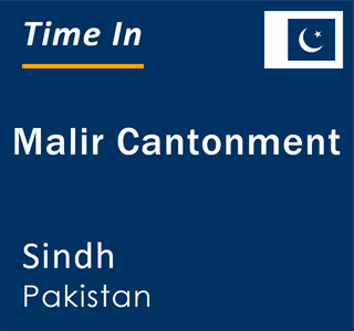 Current local time in Malir Cantonment, Sindh, Pakistan