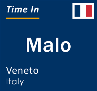 Current local time in Malo, Veneto, Italy