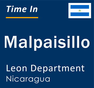 Current local time in Malpaisillo, Leon Department, Nicaragua