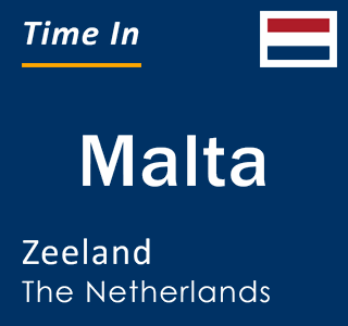 Current local time in Malta, Zeeland, The Netherlands