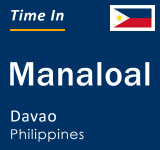 Current local time in Manaloal, Davao, Philippines