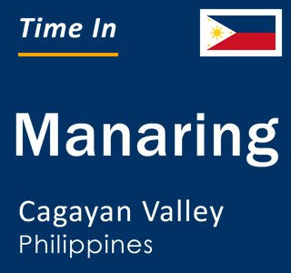 Current local time in Manaring, Cagayan Valley, Philippines