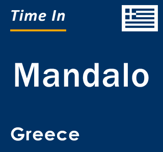 Current local time in Mandalo, Greece