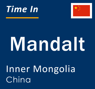 Current local time in Mandalt, Inner Mongolia, China