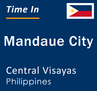 Current time in Mandaue City, Central Visayas, Philippines