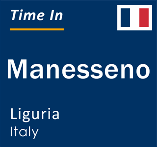 Current local time in Manesseno, Liguria, Italy