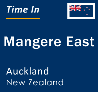 Current local time in Mangere East, Auckland, New Zealand