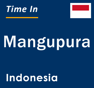 Current local time in Mangupura, Indonesia