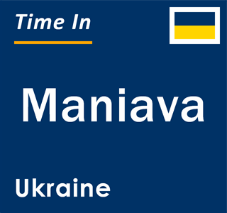 Current local time in Maniava, Ukraine