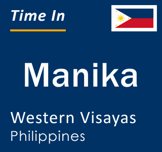 Current local time in Manika, Western Visayas, Philippines