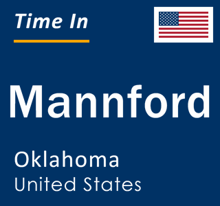 Current local time in Mannford, Oklahoma, United States