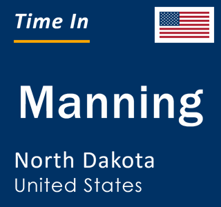 Current local time in Manning, North Dakota, United States