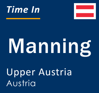 Current local time in Manning, Upper Austria, Austria