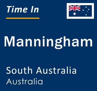 Current local time in Manningham, South Australia, Australia