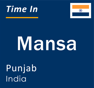 Current local time in Mansa, Punjab, India