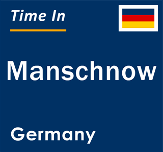 Current local time in Manschnow, Germany