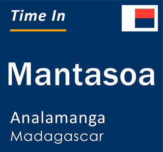 Current local time in Mantasoa, Analamanga, Madagascar