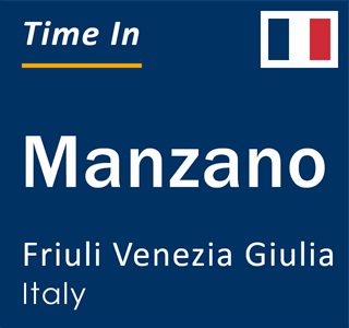 Current local time in Manzano, Friuli Venezia Giulia, Italy