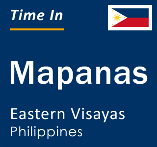 Current local time in Mapanas, Eastern Visayas, Philippines