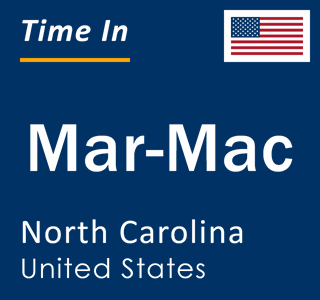 Current local time in Mar-Mac, North Carolina, United States