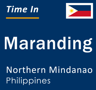 Current local time in Maranding, Northern Mindanao, Philippines